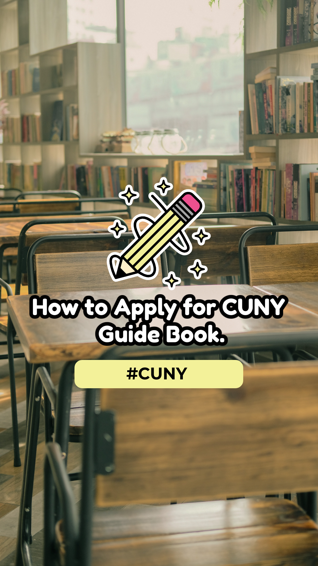 CUNY Step by Step Guide