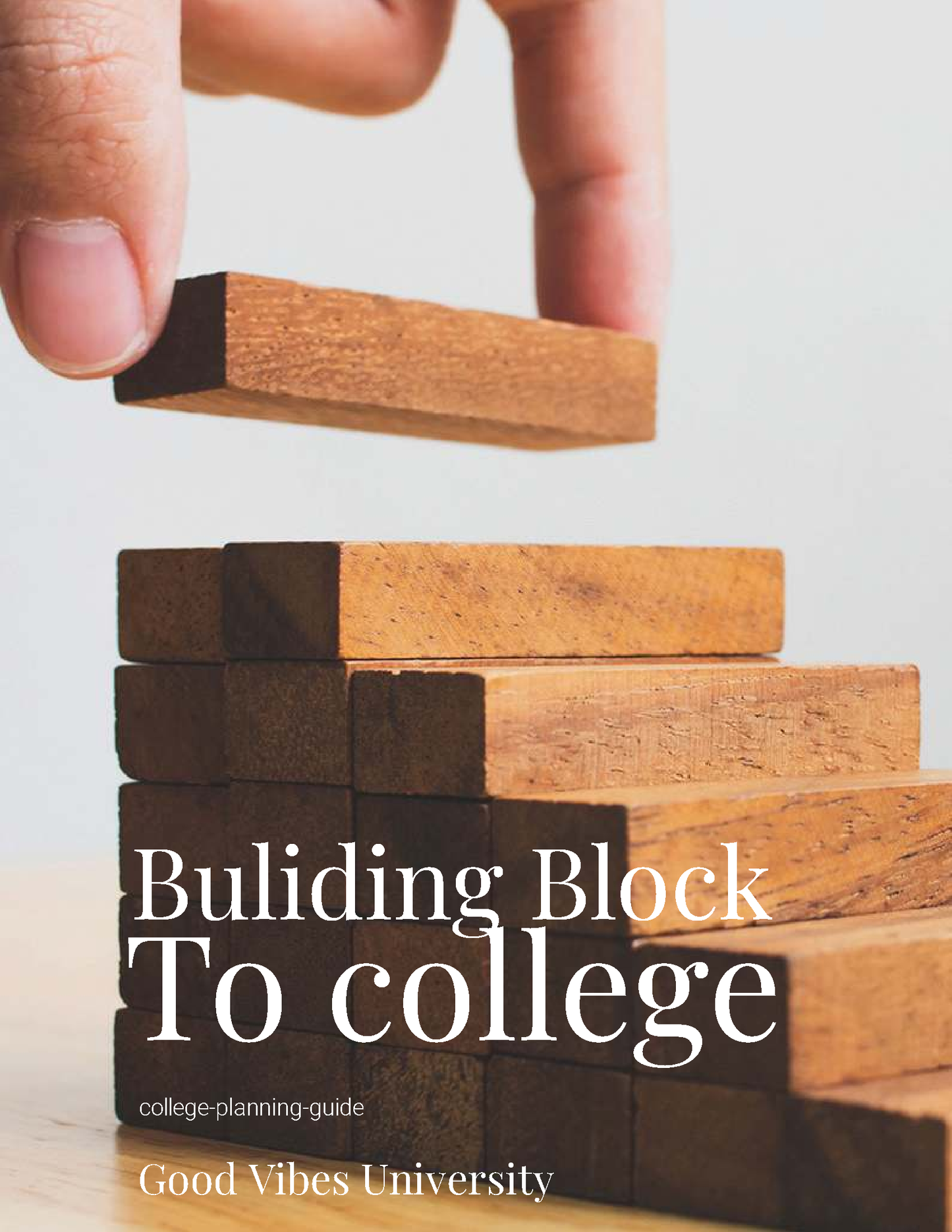 Building Blocks to college