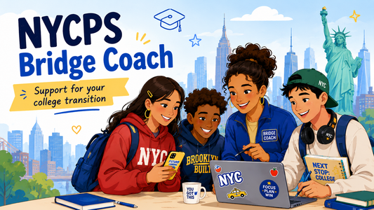 NYC Public Schools Graduation Guide: How to Ace Your College Transition with a Bridge Coach