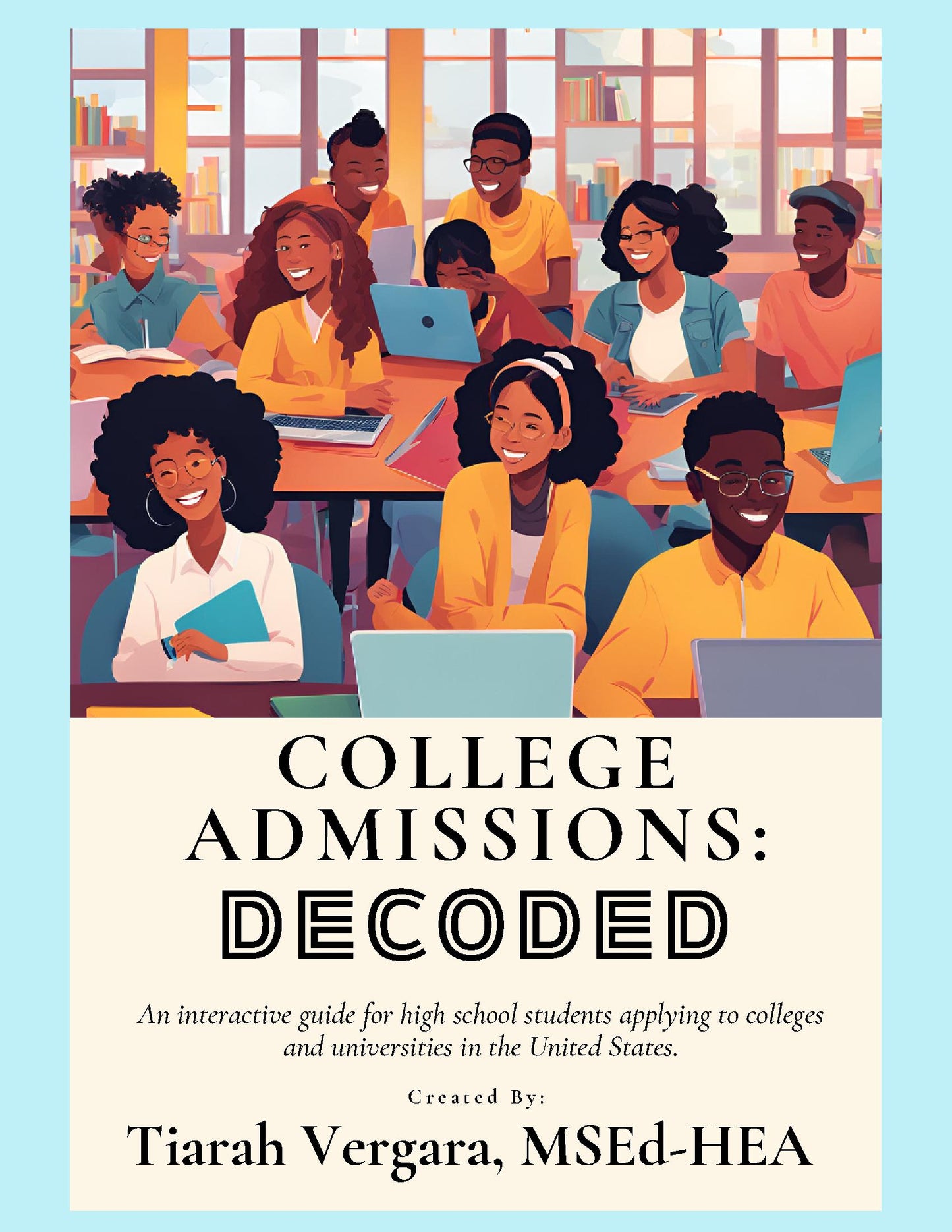 College Admissions: Decoded